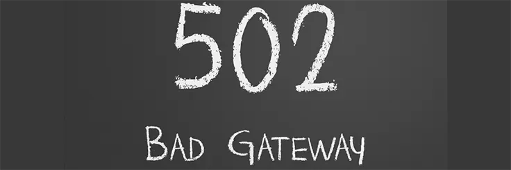 8 Cara Mengatasi 502 Bad Gateway di Website, Dan Penyebabnya